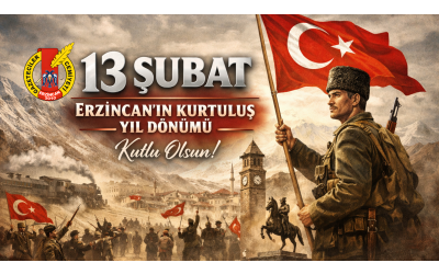 EGC Yönetim Kurulu 13 Şubat Erzincan’ın Kurtuluşunun 108. Yıl Dönümü Mesajı