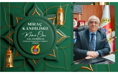 EGC Başkanı Zeki Demirbaş’tan Miraç Kandili Mesajı