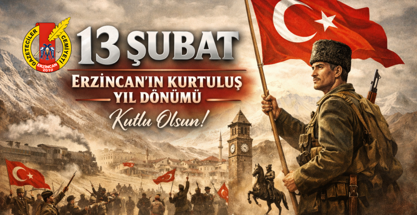 EGC Yönetim Kurulu 13 Şubat Erzincan’ın Kurtuluşunun 108. Yıl Dönümü Mesajı