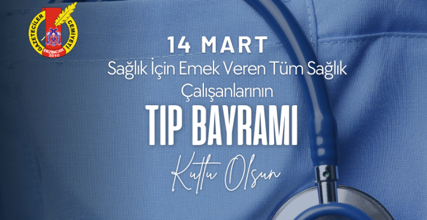 14 Mart Tıp Bayramı Kutlu Olsun